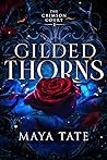 Gilded Thorns