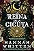 La reina de la cicuta (El reino de la belladona, #2)