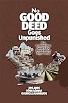 No Good Deed Goes...