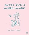 Antes que o mundo...