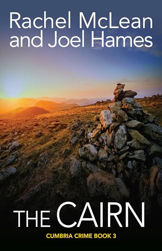 The Cairn (Cumbria Crime #3)