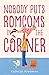 Nobody Puts Romcoms in the ...