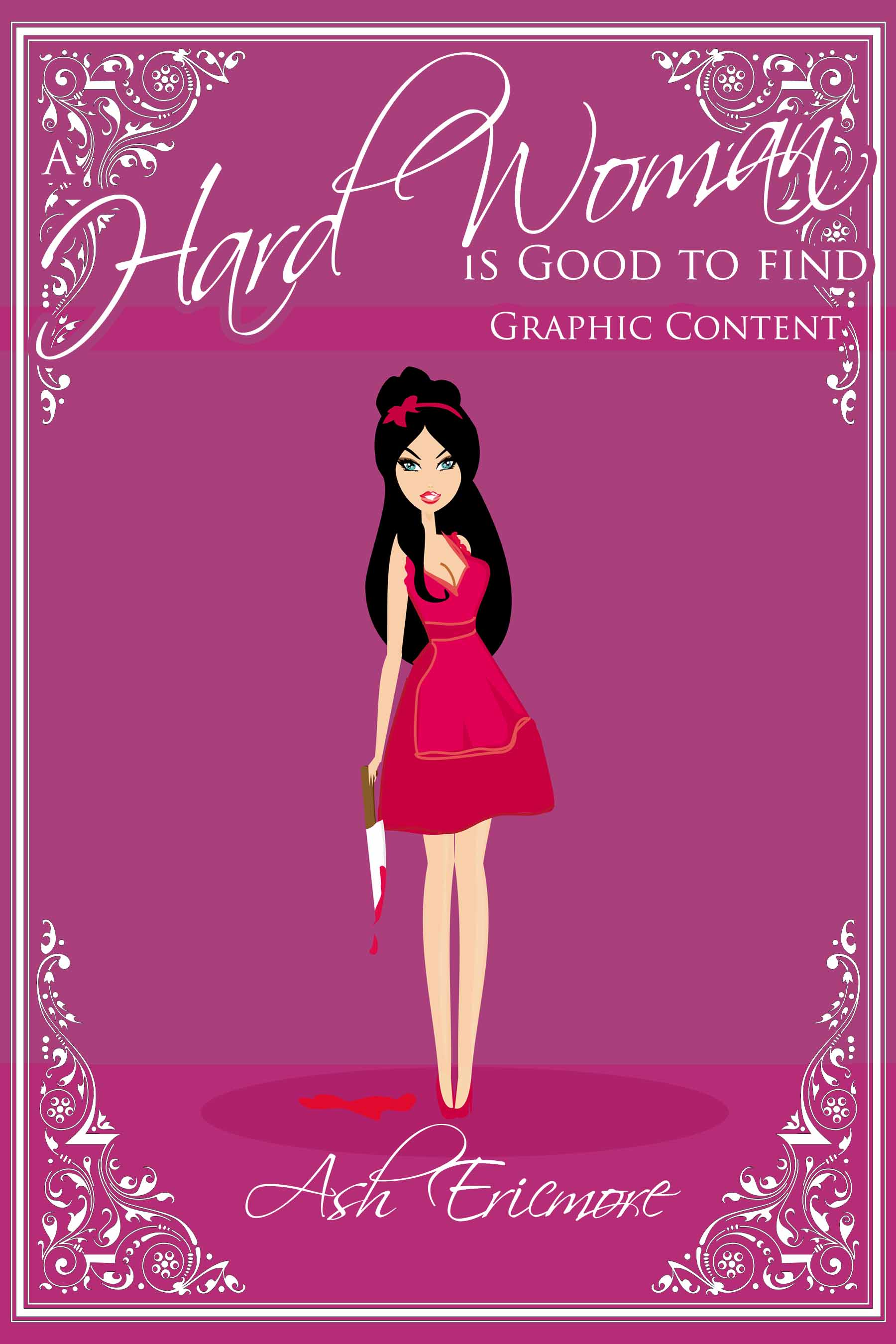 A Hard Woman