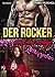 Der Rocker und das mutige R...