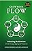 Grow Your Flow: Balancing t...
