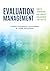 Evaluation Management by Anastasia (Tessie) Tzavaras...