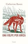 Una volpe per amica