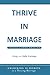 Thrive in Marriage: Unlocki...