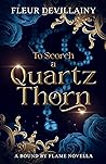 To Scorch a Quartz Thorn (Vandeleur)