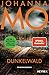 Dunkelwald: Kriminalroman (Hanna Duncker #3)