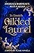 To Snatch a Gilded Laurel (Bound by Flame)