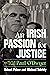 An Irish Passion for Justice by Robert Polner
