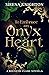 To Embrace an Onyx Heart