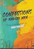 Confessions of Nairobi Men