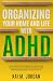 Organizing Your Home and Li...