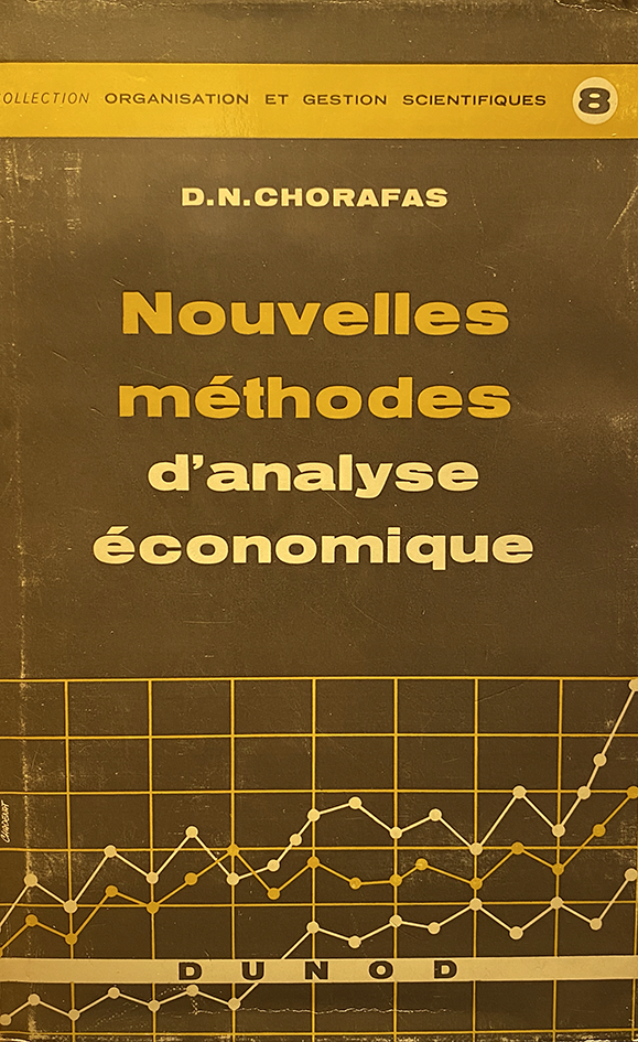 Nouvelles méthodes d'analyse économique : Simulation- Jeux d'entreprise - Modèles de gestion - Analyse microéconomique - Étude macroéconomique (Hardcover)