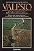 Valesio. Storia di un insed...