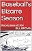 Baseball's Bizarre Season: Recollections of 1964