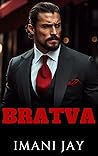 Bratva (Maksimov Family Bratva, #4); (Owned by the Bad Boys)