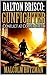 Dalton Brisco: Gunfighter: ...