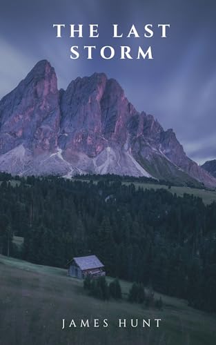 The Last Storm: EMP Survival in a Powerless World (EMP Survivor Series Book 6)