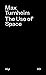 The Use of Space