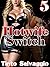 Hotwife Switch 5: First Tim...