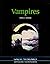 Vampires: Opposing Viewpoints (Great Mysteries Ser)