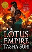 The Lotus Empire (The Burning Kingdoms, #3)