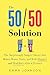 The 50/50 Solution by Emma  Johnson