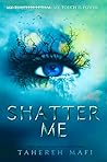 Shatter Me