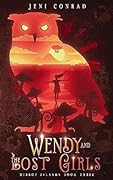 Wendy and the Lost Girls