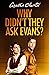 Why Didn't They Ask Evans?