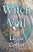 Witch Veil (Through the Vei...