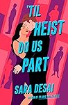 'Til Heist Do Us Part Book cover for 'Til Heist Do Us Part