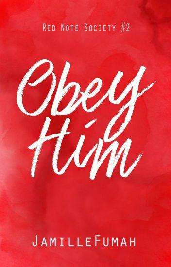 Obey Him (Red Note Society, #2)