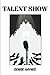 Talent Show