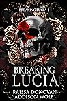 Breaking Lucia by Raissa Donovan