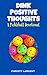 Dink Positive Thoughts by Christy Largent