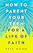 How to Parent Your Teen for...