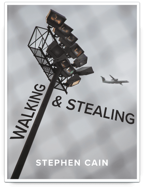 Walking and Stealing