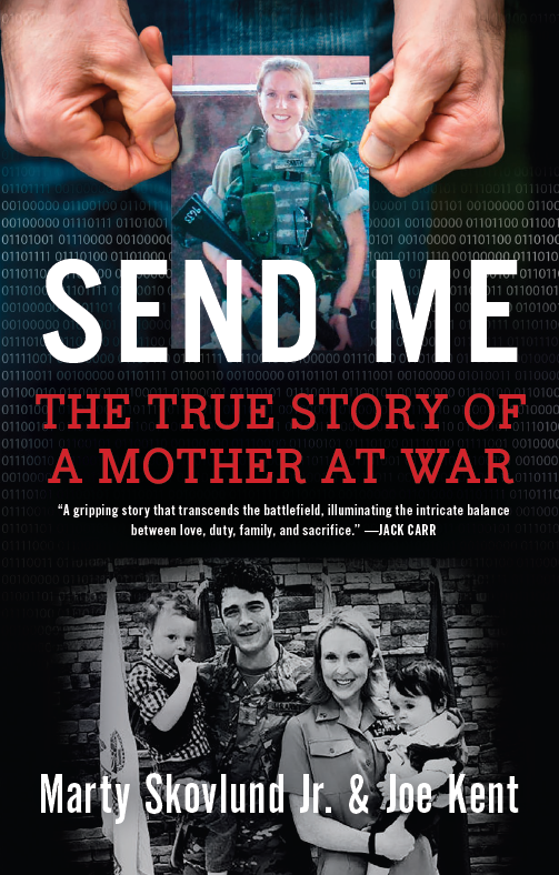 Send Me: The True Story of a Mother at War