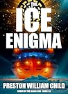 The Ice Enigma