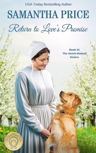 Return to Love's Promise (The Amish Bonnet Sisters #41)