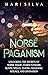 Norse Paganism by Mari Silva