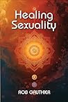 Healing Sexuality...