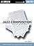 Jazz Composition: Theory and Practice Book/Online Audio