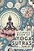 [NEW] The Ultimate Book of Raja Yoga by Swami Vivekananda | Hindu Dharma Book of Self Development and Management: Yoga Sutras: Raja, Jnana, Karma, ... (The Complete Works of Swami Vivekananda)