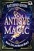 Antique Magic (Magic, Love, and Mischief Book 1)