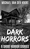 Dark Horrors: 8 Short Horror Stories